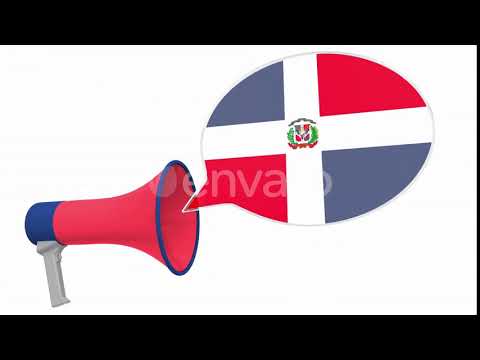 Megaphone and Flag of the Dominican Republic on the Speech Balloon | Motion Graphics - Envato el...