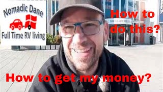 No address. No Debit card! Can a full time RVer get a new debit card? RV life is good, but not easy.