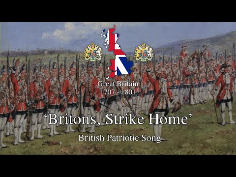 ‘Britons, Strike Home’ - British Patriotic Song