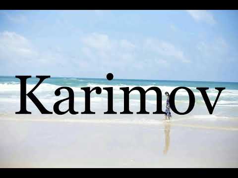 How To Pronounce Karimov🌈🌈🌈🌈🌈🌈Pronunciation Of Karimov