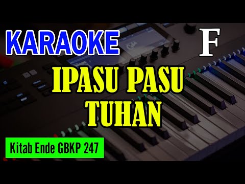 KEE GBKP NO. 247 - IPASU PASU TUHAN