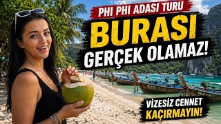 Phi Phi Adaları Şok Etti! Burası Rüya mı? Gerçek mi? MASAL GİBİ ADA