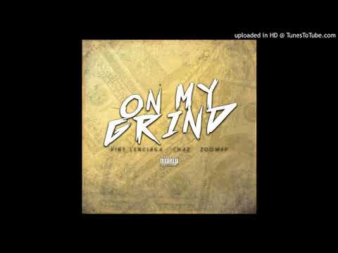 Vint Lenciaga x Zoowap x Chaz - On My Grind