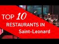 Top 10 Best Restaurants In Saint Leonard France