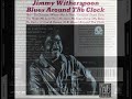 Jimmy Witherspoon Blues Around The Clock-My Babe