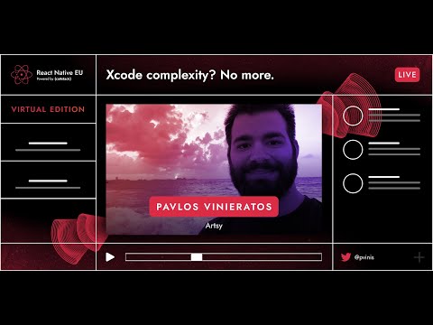 React Native EU 2020: Pavlos Vinieratos - Xcode Complexity? No More.