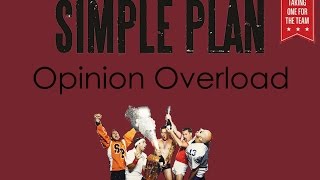 Simple Plan - Opinion Overload Lyrics
