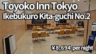 池袋駅徒歩すぐ！東横イン池袋北口2ホテルで快適ステイ【無料朝食付き】