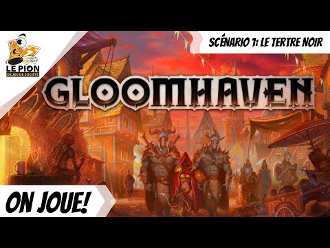 vidéo Gloomhaven