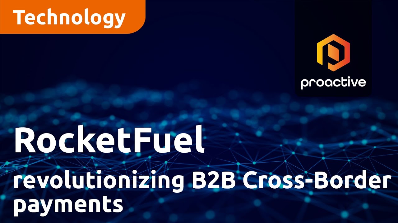 RocketFuel Payment Solutions revolutionizing B2B Cross-Border payments through blockchain technology