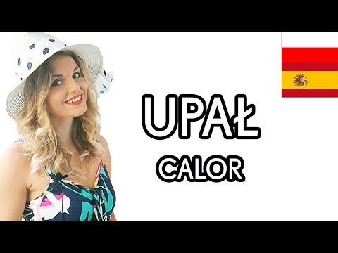 CALOR - UPAŁ - POLISH VOCABULARY