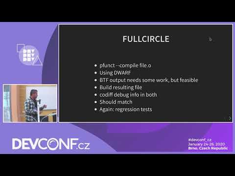 BPF: The Status of BTF, producers, consumers. - DevConf.CZ 2020