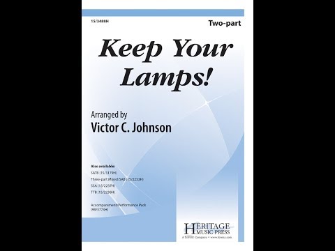 Keep Your Lamps! (Two-part) - Victor C. Johnson