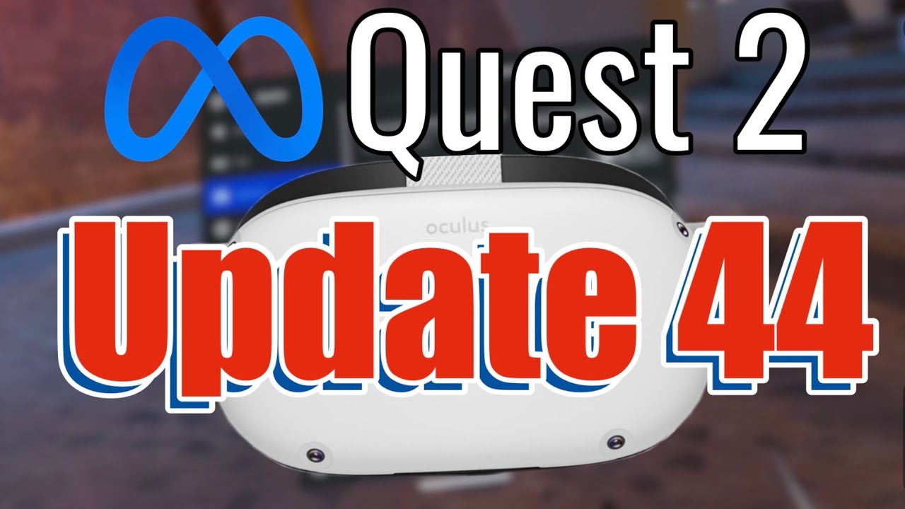 Die Zock Stube - Meta Quest 2 Update 44 Funktionen | 16:9 Aufnahme | Elternaufsicht | App Unlock V2 | Update v44