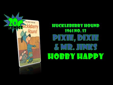 20C Comics: Pixie, Dixie & Mr. Jinks from Huckleberry Hound 1961 #13