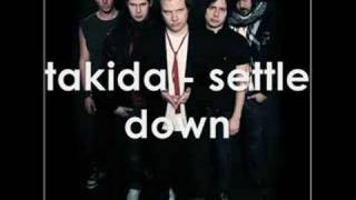 takida - settle down