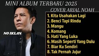 Download lagu Top Hits Album Cover Ariel Noah || Top Lagu Spotify 2025. mp3 Download lagu Top Hits Album Cover Ariel Noah || Top Lagu Spotify 2025. mp3