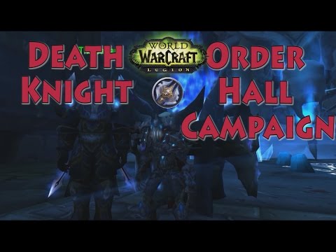 Koltira Deathweaver - Death Knight Campaign - World of Warcraft Legion