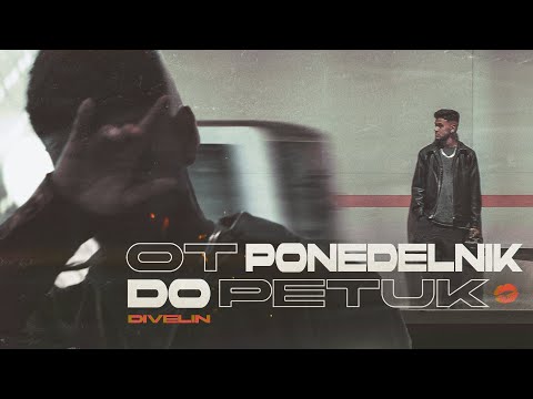 DIVELIN - OT PONEDELNIK DO PETUK (Official Visiualizer)