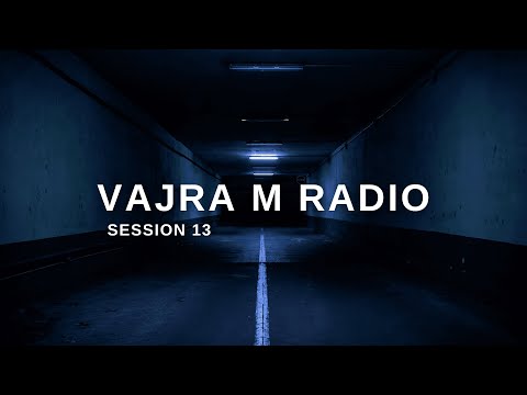 Vajra M Radio: Session 13 - UK Garage Mix