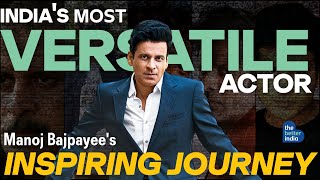 Manoj Bajpayee's Inspiring Journey || Bollywood's Most Versatile Actor || The Better India image