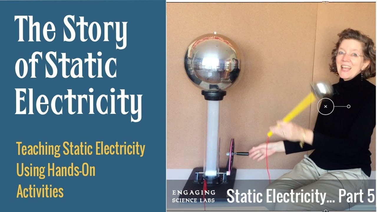Understanding Static Electricity through Experiments Part 5