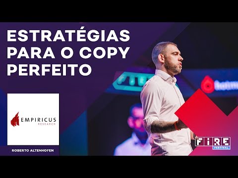 Estratégias para o copy perfeito com Roberto Altenhofen | FIRE 2017 Video