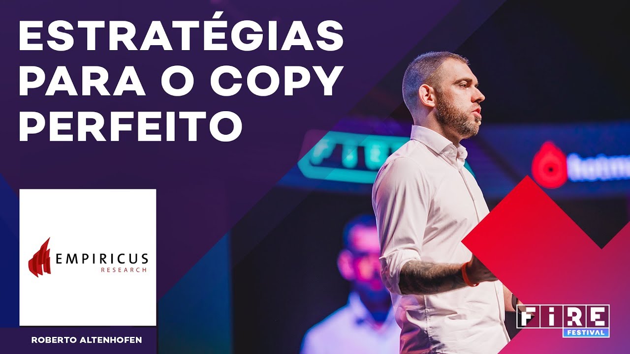 Estratégias para o copy perfeito com Roberto Altenhofen | FIRE 2017