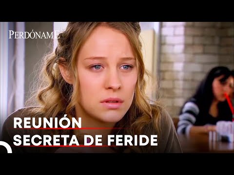 Feride Tuvo Una Reunión Secreta Con Ateş | Perdóname