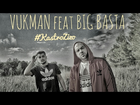 Visjan Ukcenaj feat Big Basta -  Kastro Zizo