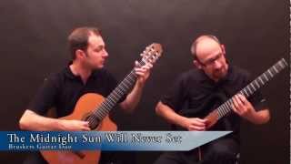 The Midnight Sun Will Never Set - Bruskers Guitar Duo