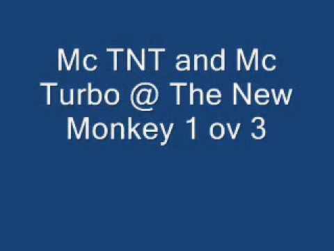Mc TNT and Mc Turbo @ The New Monkey 1 ov 3.wmv