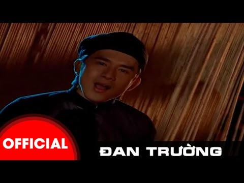 Thể hiện bởi Đan Trường
