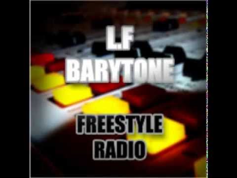 L.F & Barytone - Freestyle radio