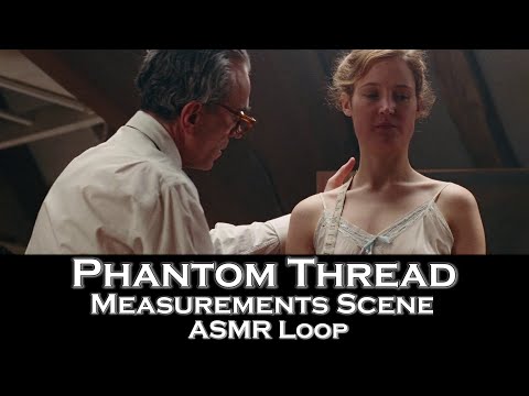 ASMR Loop: Phantom Thread Scene - Unintentional ASMR - 1 Hour