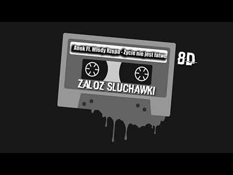 Anek ft. Młody Rzepa - życie nie jest łatwe 8D