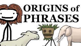 Origins of Phrases