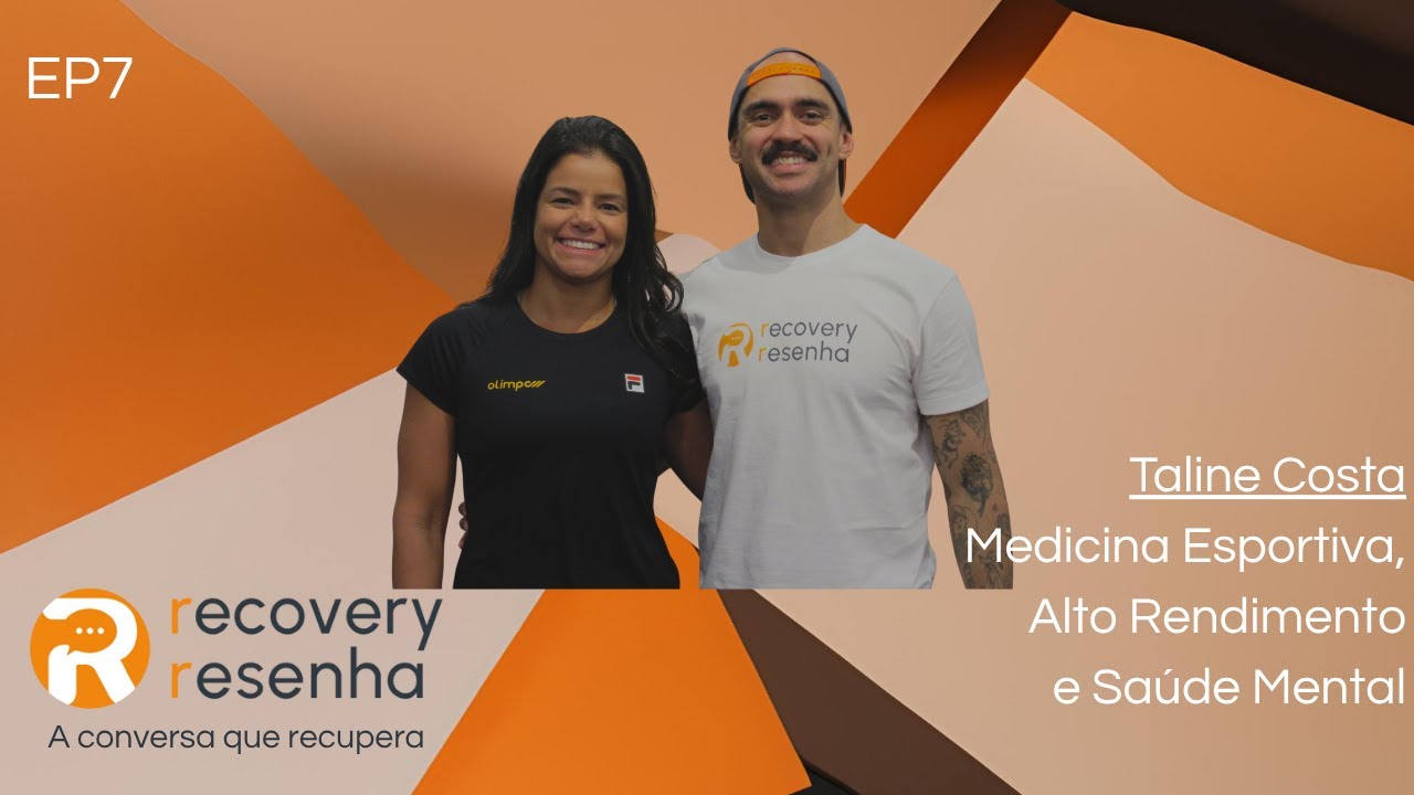 EP7 - Taline Costa: Medicina Esportiva, Alto Rendimento e Saúde Mental