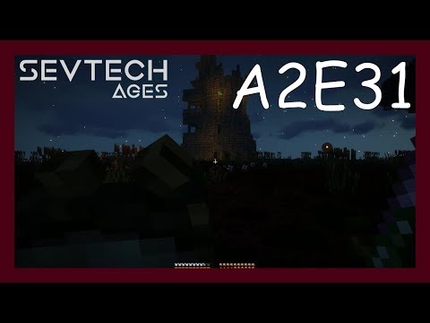 Sevtech Ages 3.11 Lets Play - How to beat the wight fortress