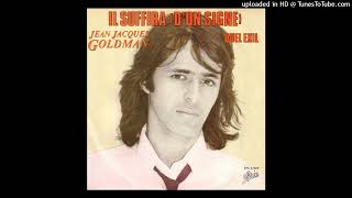 Jean-Jacques Goldman - Il suffira d&#39;un signe (Version Longue 1981)