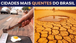 As 10 Cidades Mais Quentes do Brasil