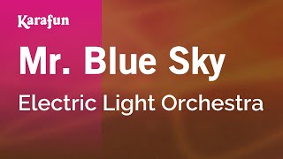 Karaoke Mr. Blue Sky - Electric Light Orchestra *