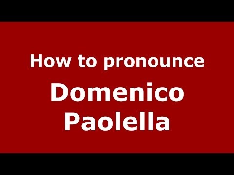 How to pronounce Domenico Paolella (Italian/Italy) - PronounceNames.com