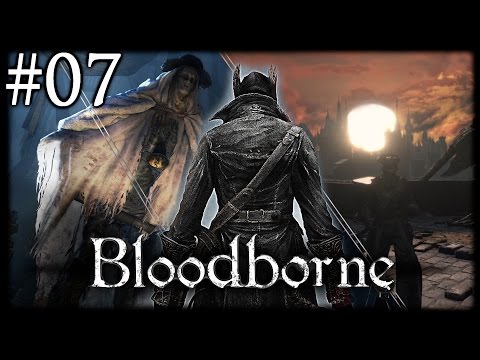 Zagrajmy w Bloodborne [#07] - EPICKI przeciwnik