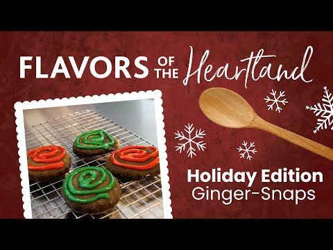 Flavors of the Heartland: Ginger-snaps