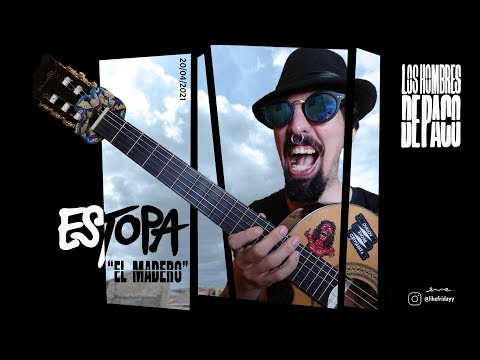 El Madero - Estopa