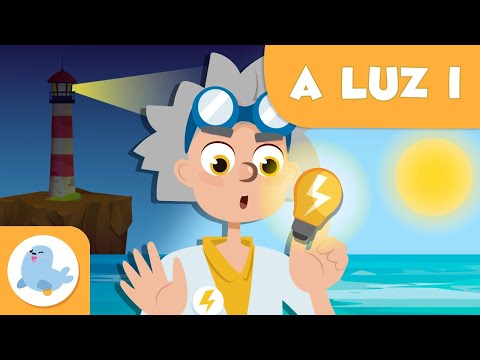 A LUZ 💡 Ciências para crianças ⚡ Parte 1