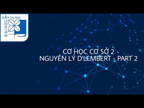 Cơ học cơ sở 2: Ôn tập Nguyên lý d'Alembert - Parte 2