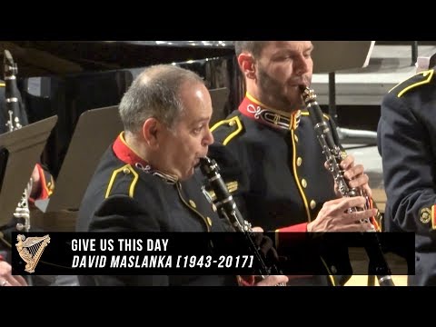 Give Us This Day - David Maslanka