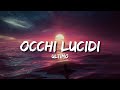 Ultimo - Occhi Lucidi (Testo/Lyrics)